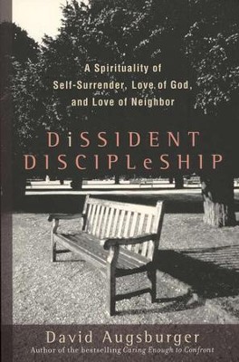 Dissident Discipleship  -     By: David Augsburger
