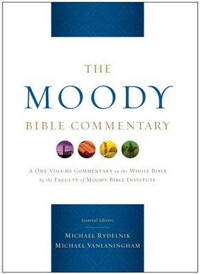 The Moody Bible Commentary / New edition - eBook  -     By: Michael Rydelnik, Michael Vanlaningham
