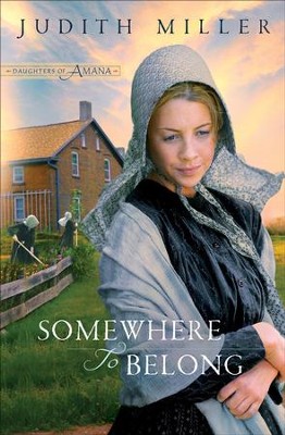 Somewhere to Belong - eBook  -     By: Judith Miller
