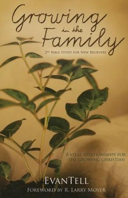 Growing In The Family, Softcover   -     By: Larry Moyer
