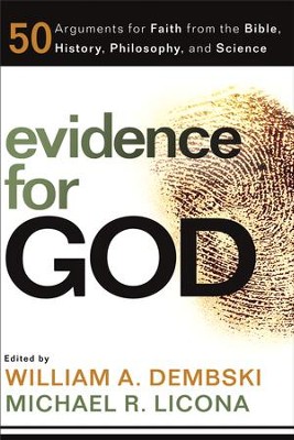 Evidence for God: 50 Arguments for Faith from the Bible, History, Philosophy, and Science - eBook  -     Edited By: William A. Dembski, Michael R. Licona
    By: Edited by William A. Dembski & Michael R. Licona
