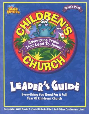 Noah's Park Children's Church: Blue Edition   - 