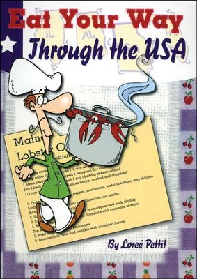 Eat Your Way Through the USA   -     By: Loree Pettit
