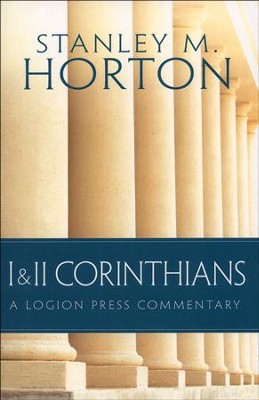 1 & 2 Corinthians: A Logion Press Commentary   -     By: Stanley Horton
