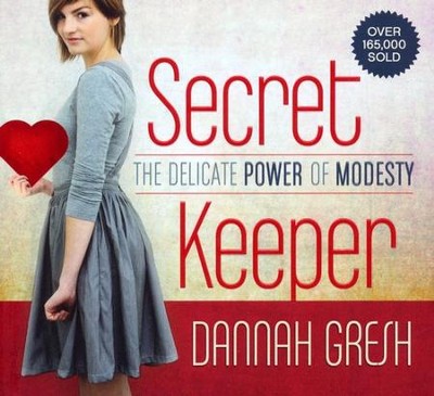 Secret Keeper: The Delicate Power of Modesty  -     By: Dannah Gresh
