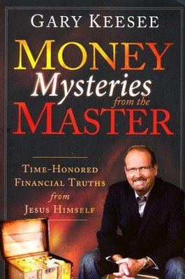 Money Mysteries from the Master, Paperback   -     By: Gary Keesee

