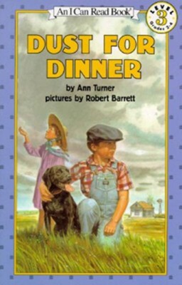 Dust for Dinner  -     By: Ann Warren Turner
    Illustrated By: Robert Barrett, Ann Turner
