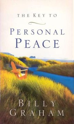 The Key to Personal Peace   -     By: Billy Graham
