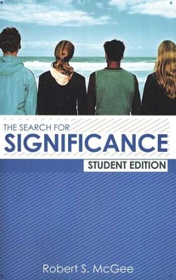 The Search for Significance Student Edition  -     By: Robert S. McGee
