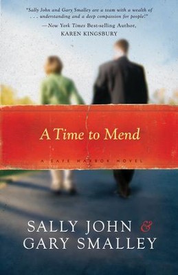 A Time to Mend - eBook  -     By: Dr. Gary Smalley, Sally John
