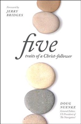 Five Traits of a Christ Follower  -     By: Doug Nuenke, Jerry Bridges
