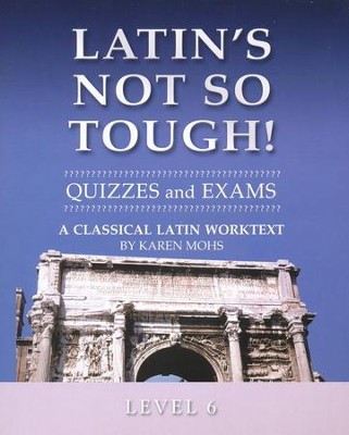 Latin's Not So Tough! Level 6 Quizzes & Exams   - 