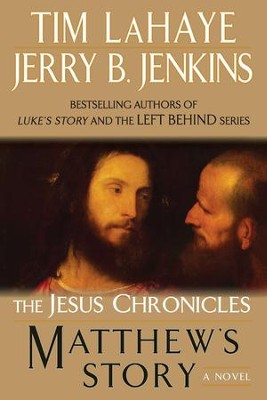 Matthew's Story - eBook  -     By: Tim Lahaye, Jerry B. Jenkins
