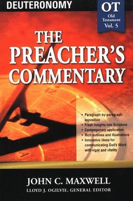 The Preacher's Commentary Vol 5: Deuteronomy   -     By: John C. Maxwell
