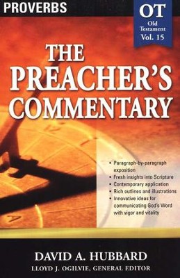 The Preacher's Commentary Vol 15: Proverbs    -     By: David Hubbard
