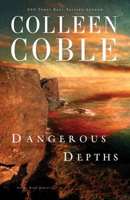 Dangerous Depths - eBook  -     By: Colleen Coble
