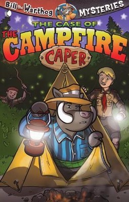 #7: The Case of the Campfire Caper   -     By: Dean A. Anderson
