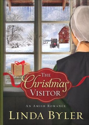 The Christmas Visitor    -     By: Linda Byler
