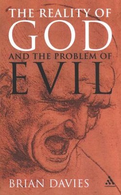The Reality of God and the Problem of Evil  -     By: Brian Davies
