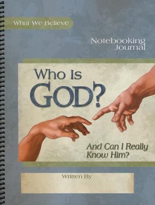 Who is God? Notebooking Journal   -     By: David Webb, Peggy Webb
