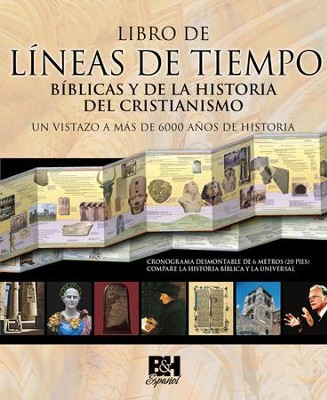 Libro de Lineas de Tiempo de la Biblia y de la Historia del Cristianismo (Book of Bible and Christian History Time Lines)  - 