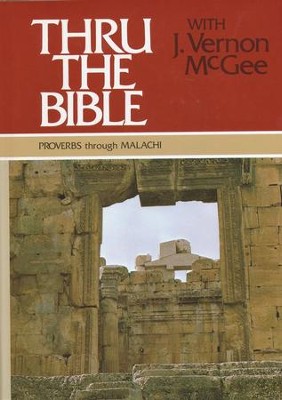 Thru The Bible, Volume 3: Proverbs-Malachi   -     By: J. Vernon McGee
