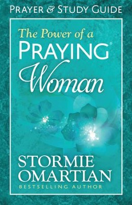 Power of a Praying Woman Prayer and Study Guide, The - eBook  -     By: Stormie Omartian
