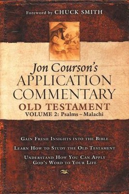 Jon Courson's Application Commentary: Old Testament, Volume 2 (Psalms-Malachi)  -     By: Jon Courson
