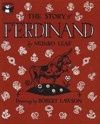 The Story of Ferdinand  -     By: Munro Leaf, Robert Lawson
