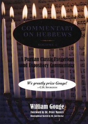Commentary on Hebrews Volume 1  -     By: William Gouge
