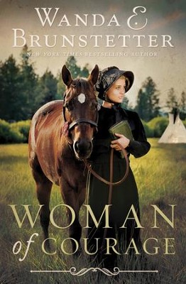 Woman of Courage - eBook  -     By: Wanda E. Brunstetter
