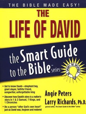The Life of David: Smart Guide to the Bible Series  - 