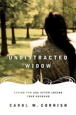 The Undistracted Widow  -     By: Carol Cornish
