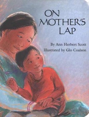 On Mother's Lap, Board Book   -     By: Ann Herbert Scott
