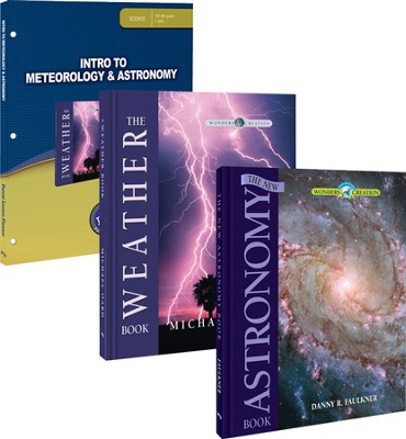 Intro to Meteorology & Astronomy Pack, 3 Volumes The Wonders of Creation Series  - 