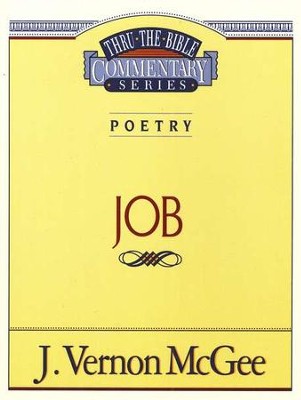 Job: Thru the Bible Commentary Series   -     By: J. Vernon McGee
