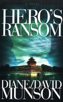 Hero's Ransom, Justice Series #4  -     By: Diane Munson, David Munson
