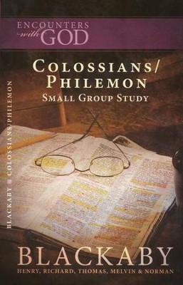 Encounters with God:: Colossians/Philemon  -     By: Henry T. Blackaby
