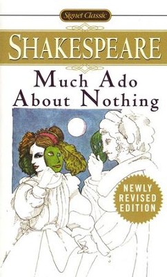 Much Ado about Nothing: With New and Updated Critical   -     By: William Shakespeare
