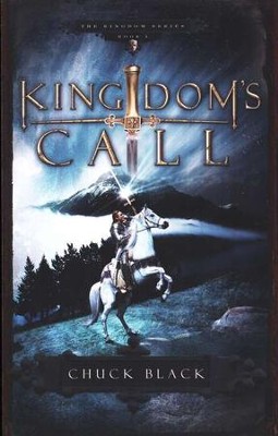 Kingdom's Call, Kingdom Series #4   -     By: Chuck Black
