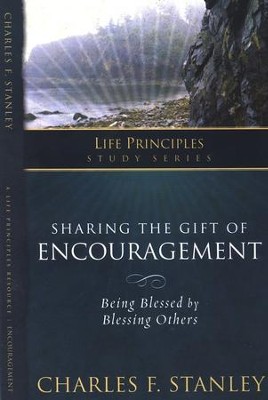 Sharing the Gift of Encouragement  -     By: Charles F. Stanley
