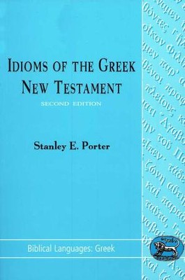 Idioms of the Greek New Testament   -     Edited By: Stanley E. Porter
    By: Stanley Porter
