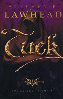 Tuck, King Raven Series #3   -     By: Stephen R. Lawhead
