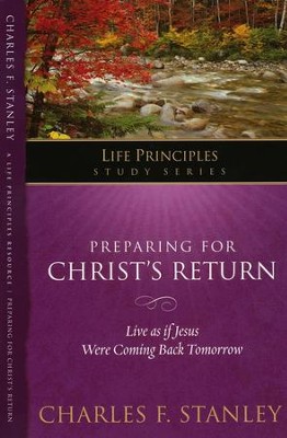 Preparing for Christ's Return  -     By: Charles F. Stanley
