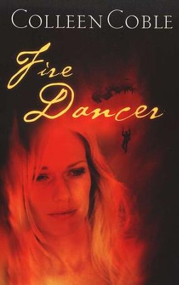 Fire Dancer   -     By: Colleen Coble
