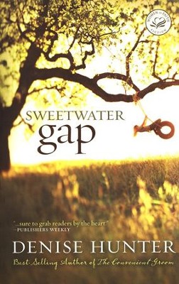 Sweetwater Gap, Women of Faith Series #18   -     By: Denise Hunter
