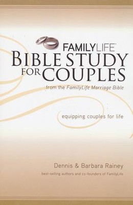 FamilyLife Bible Study for Couples  -     By: Dennis Rainey, Barbara Rainey
