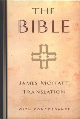 The Bible, James Moffatt Translation   - 