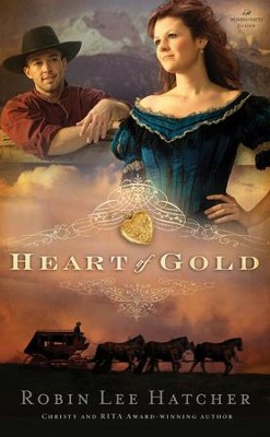 Heart of Gold, Women of Faith Series   -     By: Robin Lee Hatcher
