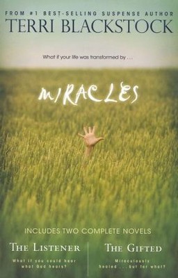 Miracles: The Listener and The Gifted 2 in 1  -     By: Terri Blackstock
